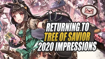 Returning to Tree of Savior in 2020.. Is It Worth Starting?