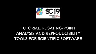 SC19 FP Tools Tutorial Preview