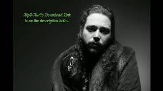 Psycho - Post Malone ft. Ty Dolla $ign with Audio/Mp3 Download