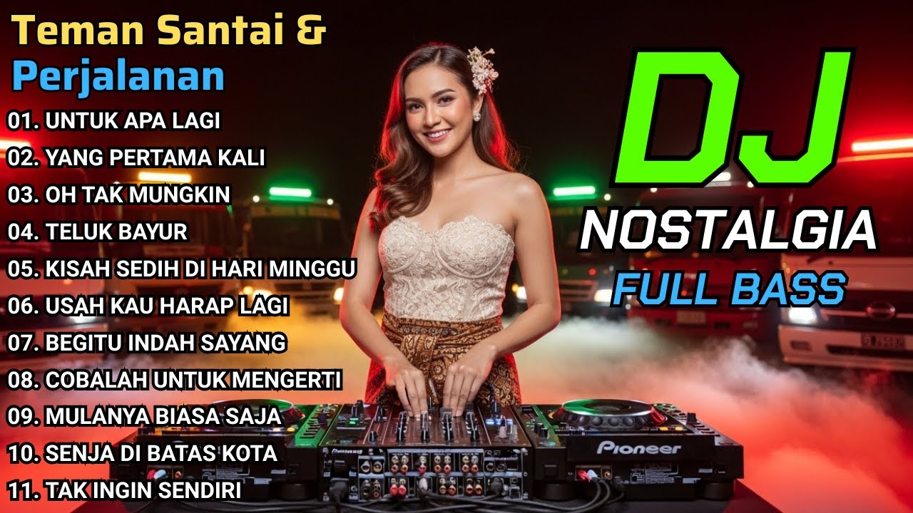 DJ REMIX Kenangan Lama | Lagu Nostalgia Paling Enak Didengar Saat Perjalanan