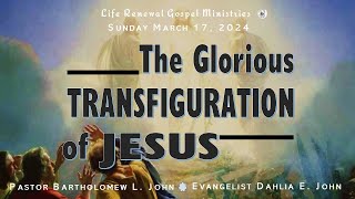 The Glorious Transfiguration of Jesus