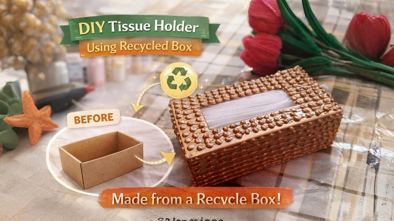 DIY Tissue Holder Using Recycle Box ♻️ 🗳️ | Easy DIY Craft | Easy DIY Tissue Holder