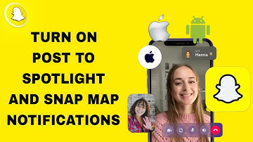 How To Turn On Post To Spotlight And Snap Map Notifications On Snapchat App