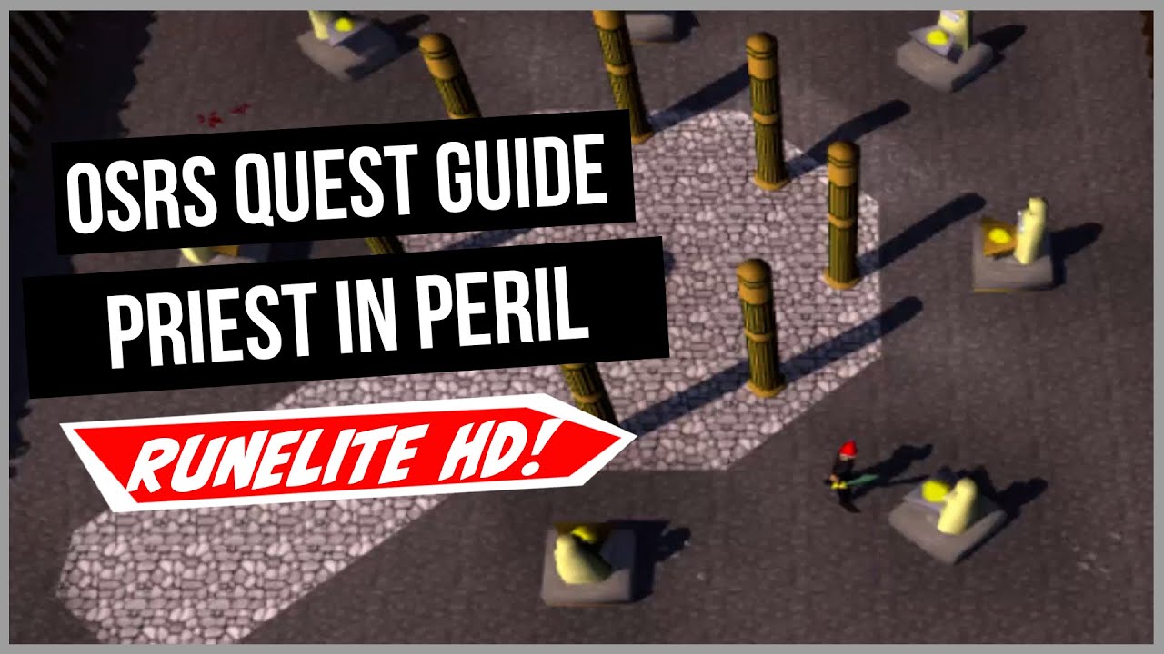 OSRS Priest In Peril Quest Guide Old School RuneScape RuneLite HD OSRS Priest In Peril Quest Guide Old School RuneScape RuneLite HD