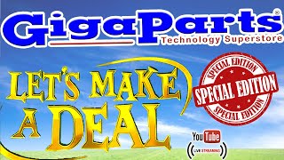 Let's Make A Deal With Gigaparts!