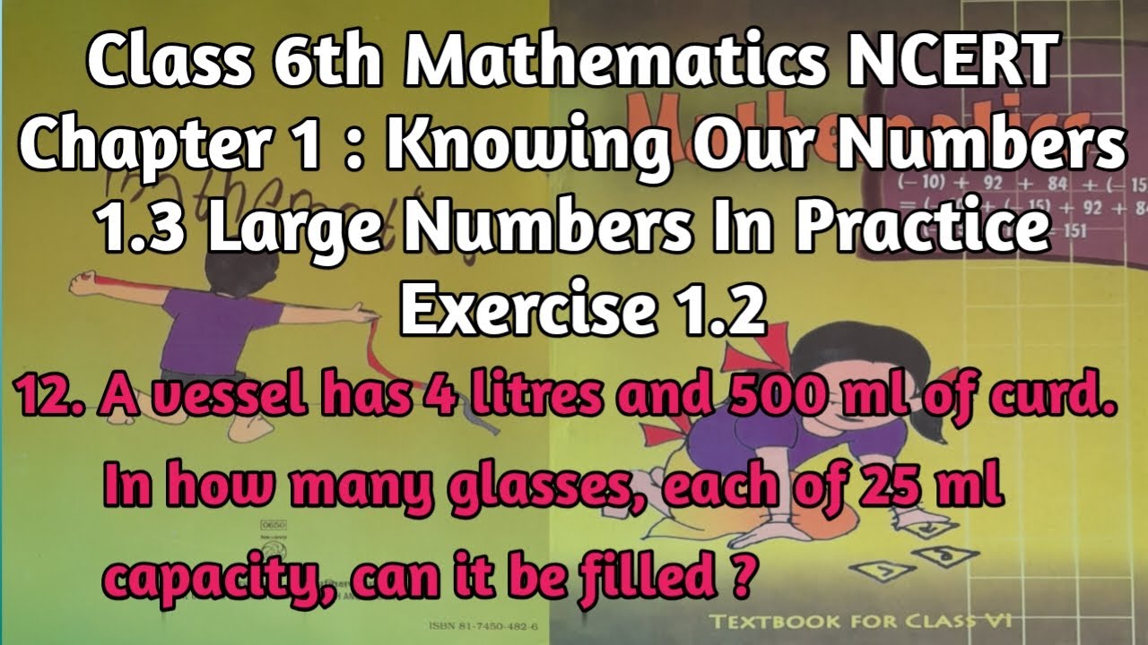 A Vessel Has 4 Litres And 500 Ml Of Curd In How Many Glasses Each Of 25 a-vessel-has-4-litres-and-500-ml-of-curd-in-how-many-glasses-each-of-25