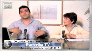 Esoterika Tv Con Paty Mastachi - Dr. Javier Téllez 250903