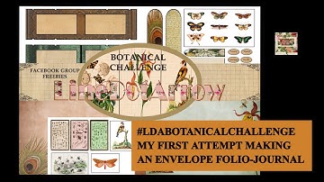 #LDABOTANICALCHALLENGE MY 1ST ATTEMPT ENVELOPE FOLIO JOURNAL PART 1