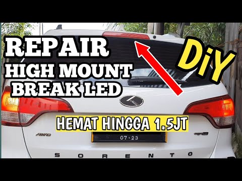 High Mount Break Lamp Kia Sorento Repair DIY | DIY REPAIR KIA SORENTO | tips otomotif mobil