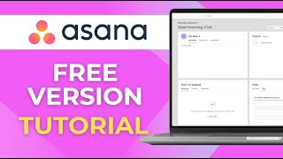 Asana Free Version Tutorial 2025 How To Use Asana For Project Management
