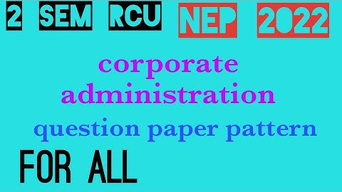 RCU 2 sem corporate administration final exam question paper pattern@EEdjoin 