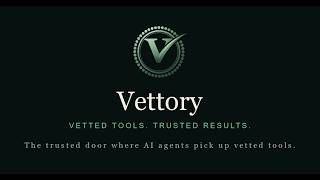 Details Vettory — the trust layer for the agentic web | WebMCP Challenge Update