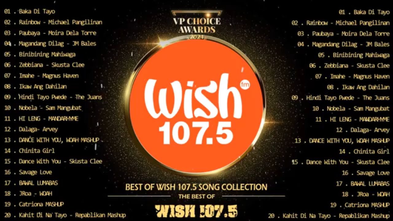 BEST OF WISH 107.5 PLAYLIST 2021 - OPM Hugot Love Songs 2021 - Best Songs Of Wish 107.5 NO ADS
