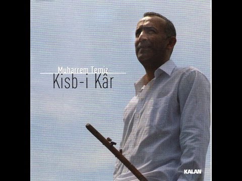 Muharrem Temiz - Bir Seher Vaktinde [ Kisb-i Kâr 2008 © Kalan Müzik ]