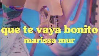 Marissa Mur - Que Te Vaya Bonito [Lyric Video] chords