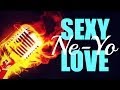 Ne-Yo - Sexy love (Different Instrumental)