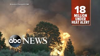 Heat, drought fuel explosion of wildfires out west l GMA