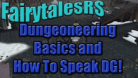 Dungeoneering Prestige and Abbreviations Guide - Ultimate Dungeoneering - FairytalesRS- Kieren