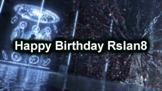 Happy Birthday Rslan8