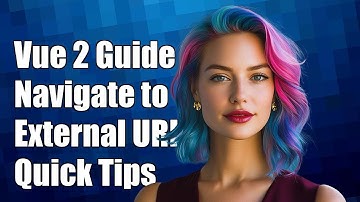 Vue 2: Navigate to External URL Using location.href - Quick Guide