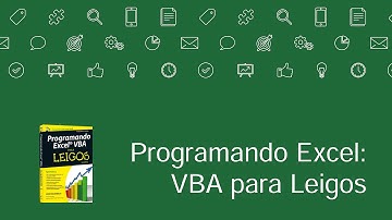 Aula 01 - Introdução ao VBA - Programando Excel: VBA para Leigos