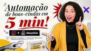 Automação de boas-vinda Instagram + Manychat: passo a passo + solução de erros