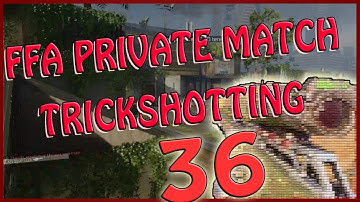 BO3: FFA Private Match Trickshotting Ep. 36! The Return, Again!