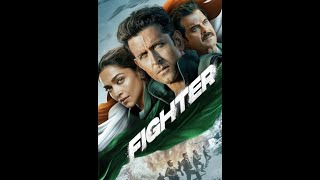 New Movie Fighter (2024) | 1080p | Hrithik Roshan | Deepika Padukone | Anil Kapoor