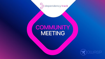 Dependency-Track Community Meeting (2024-03-06)