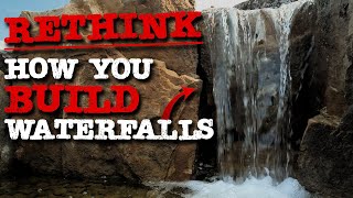 How to Build Naturalistic Waterfalls | StepbyStep Guide