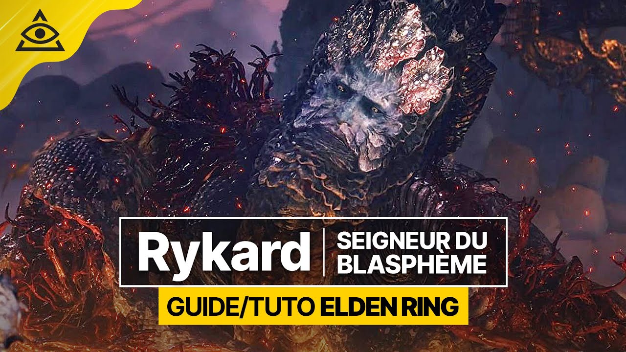 GUIDE-TUTO ELDEN RING † Battre Rykard Seigneur du Blasphème facilement † FR