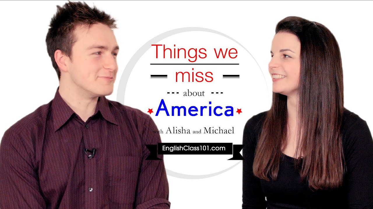⁣English Topics - Things we miss about America