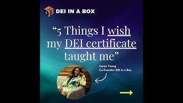 Beyond the Basics: 5 Critical Lessons Not Covered by DEI Certification