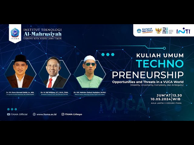 KULIAH UMUM | TECHNO PRENEURSHIP | Institut Teknologi Al-Mahrusiyah Lirboyo Kota Kediri class=