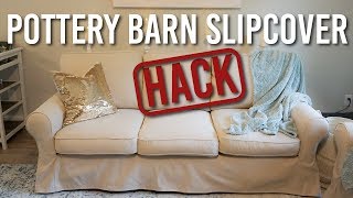 Using Inexpensive Ikea Slipcovers For My Pottery Barn Sofa