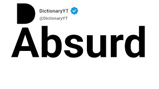 Absurd Synonyms/Thesaurus/Similar Words 