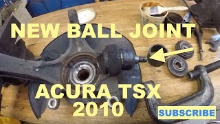 How to change Ball Joint On 2010 Acura TL, TSX 2.4L  ||   Honda Accord lower balljoint 2003 to 2012