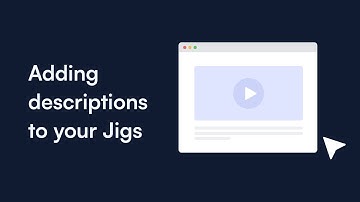 JigSpace: How to add descriptions to your Jigs