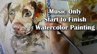 Music Only - Relaxing Watercolor Start to Finish - Chocolate Labrador Puppy Painting screenshot 4
