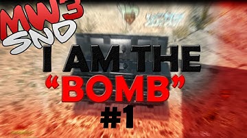 MW3: SND Mod Trolling : I am the " bomb " #1
