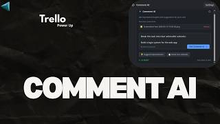 AI Trello Power-Up: Automate Comments, Boost Team Collaboration & Save Time