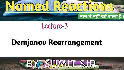 DEMJANOV REARRANGEMENT || NAME REACTION || NET || GATE || IIT JAM