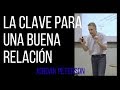 La clave para una buena relación -  Jordan Peterson