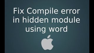 How to Fix Error “Compile error in hidden module” on Word for Mac