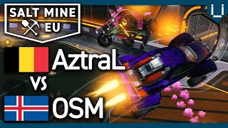 Salt Mine EU Ep.19 | AztraL vs OSM | 1v1 Rocket League Tournament