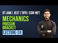 Mechanics | lecture 24|| Poisson Bracket || IIT JAM Physics | Csir Net | Jest | Tifr
