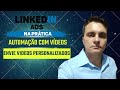 Linkedin : Automação de vídeos com AI personalizados
