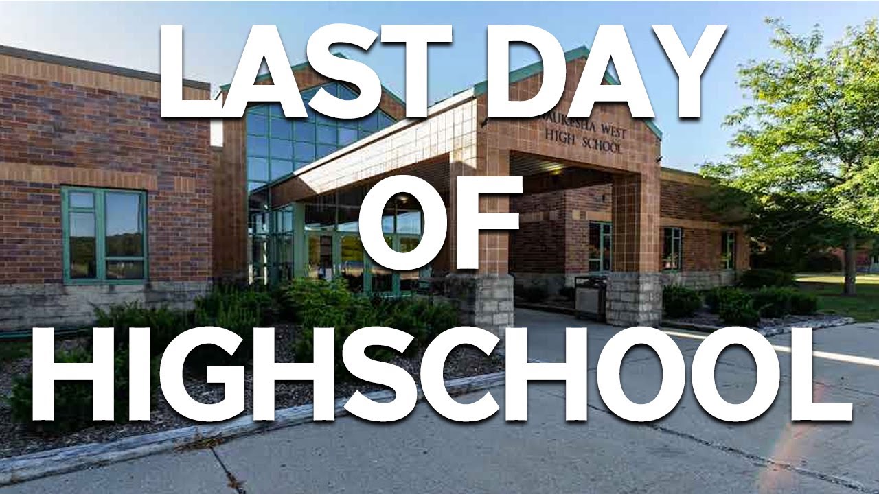 Last Day of School (Waukesha West) YouTube