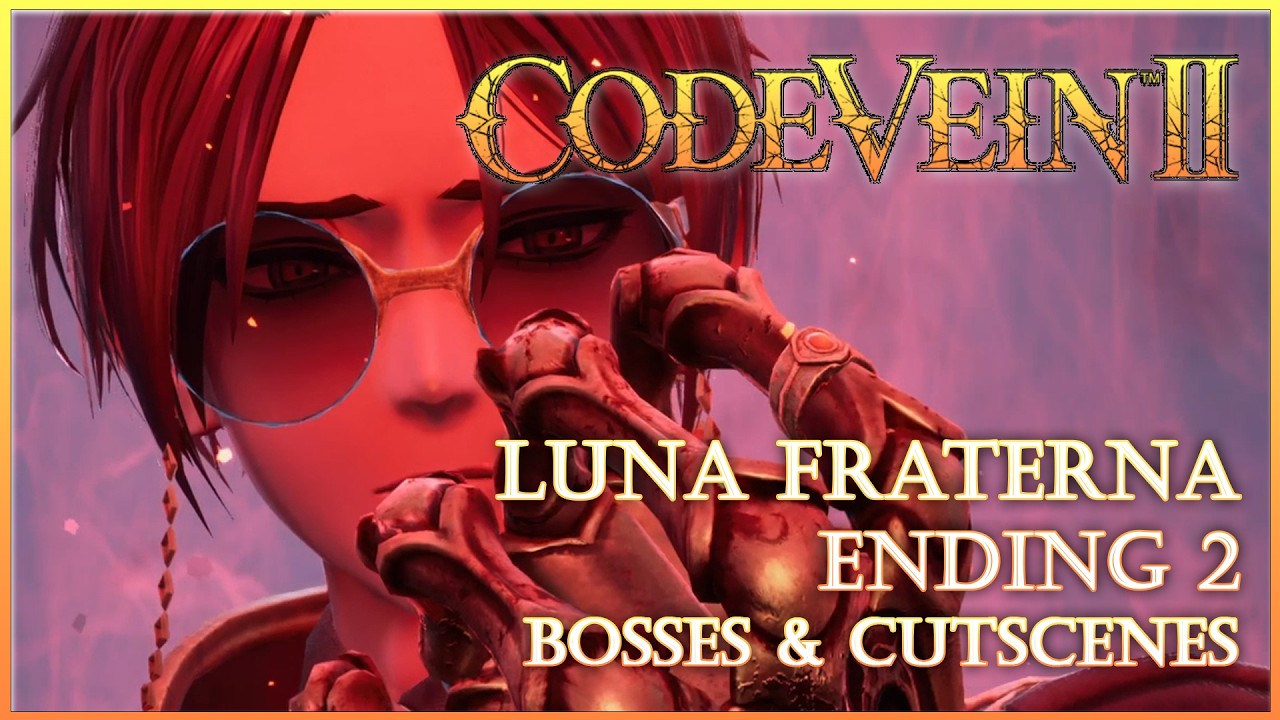 Code Vein II - Luna Fraterna [Боссы и катсцены] [Концовка 2]