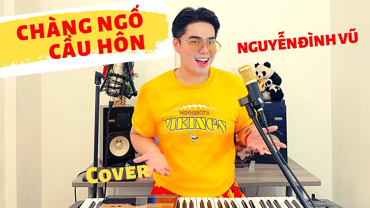 CHÀNG NGỐ CẦU HÔN | NGUYỄN ĐÌNH VŨ | HỒ DUY MINH | LIVE LOOPING | COVER